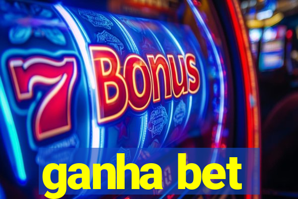 ganha bet